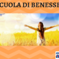 A SCUOLA DI BENESSERE